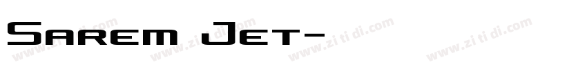 Sarem Jet字体转换